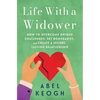 Life with a Widower: Overcoming Unique Challenges and Creating a Fulfilling Relationship - Paperback