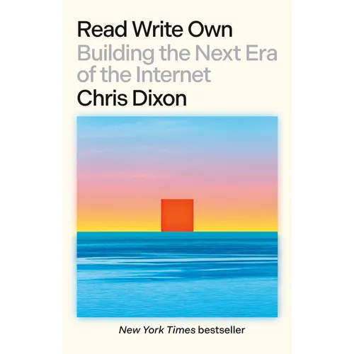 Read Write Own: Building the Next Era of the Internet - Paperback
