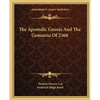 The Apostolic Gnosis And The Gematria Of 2368 - Paperback