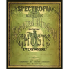 Spectropia, or Surprising Spectral Illusions Showing Ghosts Everywhere - Paperback
