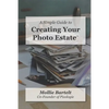 A Simple Guide to Creating a Photo Estate - Paperback