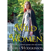 Wild Women: Modern tale of ordinary women who are witches - Paperback