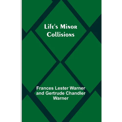 Life's Minor Collisions - Paperback
