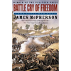 Battle Cry of Freedom: The Civil War Era - Paperback