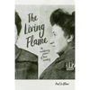 The Living Flame: The Revolutionary Passion of Rosa Luxemburg - Hardcover