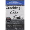 Cracking the Code to Profit: The Blueprint for Building a Real Business in the Lawn Care and Landscaping Industry - Hardcover