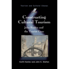 Constructing Cultural Tourism: John Ruskin and the Tourist Gaze - Paperback