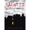 Haunted Worcestershire - Paperback