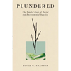 Plundered: The Tangled Roots of Racial and Environmental Injustice - Paperback