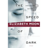 The Speed of Dark - Paperback