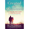 Created for Connection: The Hold Me Tight Guide for Christian Couples - Hardcover
