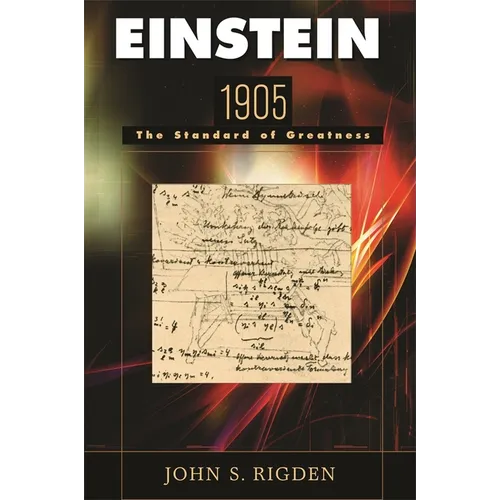 Einstein 1905: The Standard of Greatness - Paperback