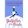Godfather of the Bride: A Novella - Paperback
