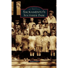 Sacramento's Southside Park - Hardcover