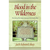 Blood in the Wilderness: The Story of the Harps, America's First Serial Killers - Paperback