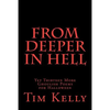From Deeper in Hell: Yet Thirteen More Ghoulish Poems for Halloween - Paperback