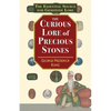The Curious Lore of Precious Stones - Paperback