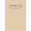 Demonology of the Early Christian World - Paperback