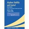 Airplane Stability and Control: A History of the Technologies That Made Aviation Possible - Paperback
