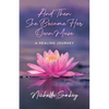 And Then She Became Her Own Muse: A Healing Journey - Paperback