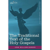 The Traditional Text of the Holy Gospels - Paperback