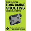 Precision Long Range Shooting And Hunting v2: Fundamentals, ballistics and reading the wind - Paperback