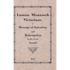 Laman Manasseh Victorious: A Message of Salvation and Redemption to His People Israel - Hardcover