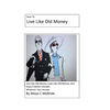 Live Like Old Money: Whatever Your Income - Paperback