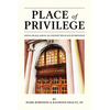 Place of Privilege: Young, Black and in an unexpected place of privilege - Paperback