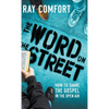 The Word on the Street: How to Share The Gospel In The Open Air - Hardcover