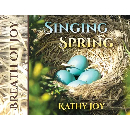Breath of Joy: Singing Spring - Paperback