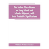 The Indian place-names on Long Island and Islands adjacent, with their probable significations - Paperback