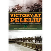 Victory at Peleliu: The 81st Infantry Division's Pacific Campaign Volume 30 - Paperback