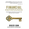 Financial Faithfulness: Unlocking Scripture to Avoid the Distraction of Money - Hardcover