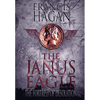 The Janus Eagle: The Fortress of Desolation - Paperback