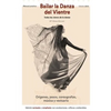 Bailar la danza del vientre (edición 2015): Todas las claves de la danza - Paperback