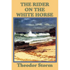 The Rider on the White Horse: A Haunting Tale of the Sea and Fate - Paperback