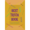 Best Trivia Book: A Lot of Random Questions From all Domains, One of The Best Trivia Quiz Book - Paperback