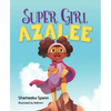 Super Girl Azalee - Hardcover