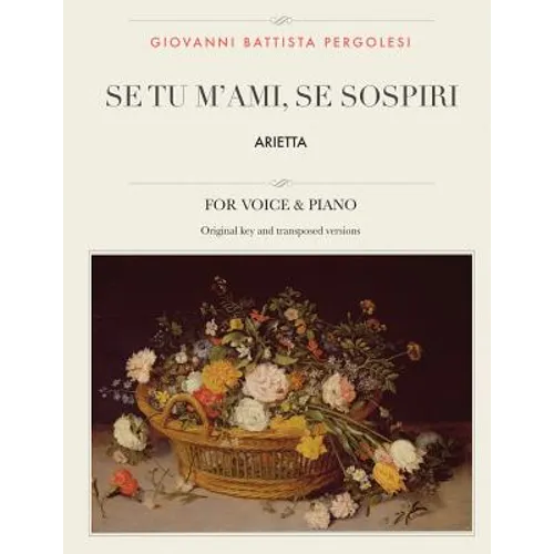 Se tu m'ami, se sospiri: Arietta, For High, Medium and Low Voices - Paperback
