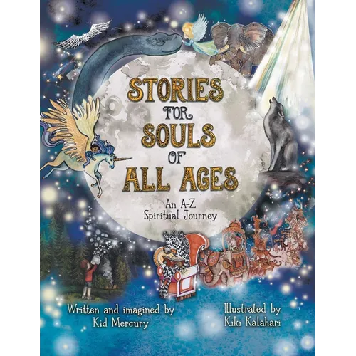 Stories for Souls of All Ages: An A-Z Spiritual Journey - Paperback