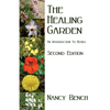 The Healing Garden: An Introduction to Herbs - Paperback