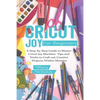Cricut Joy For Beginners: A Step-by-Step Guide to Master Cricut Joy MAchine. Tips and Tricks to Craft 0ut Creative Projects Within Minutes (with - Paperback
