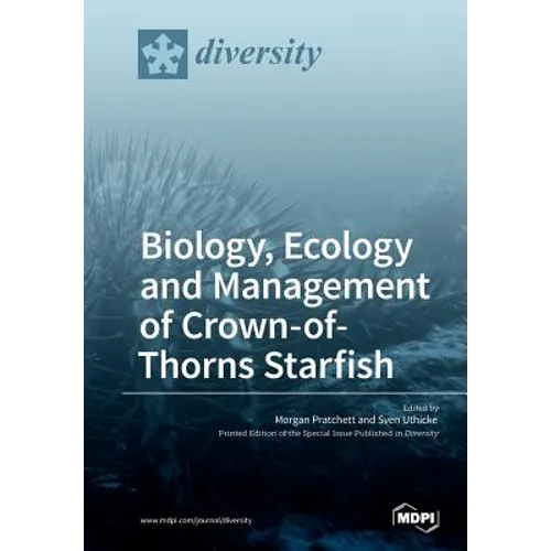Biology, Ecology and Management of Crown-of-Thorns Starfish - Paperback