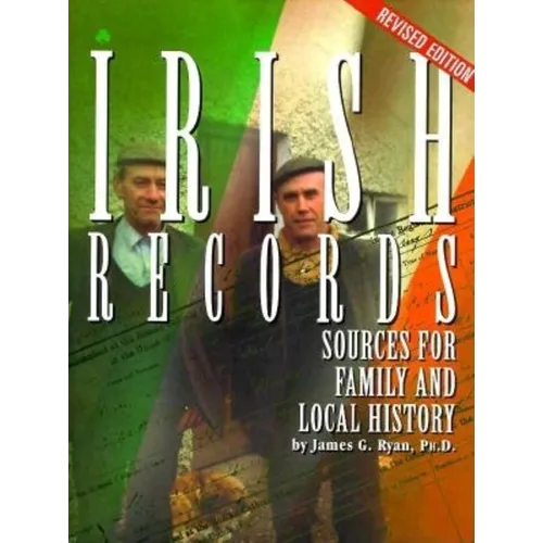 Irish Records: Sources for Family and Local History - Paperback