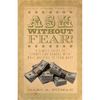 Ask Without Fear!: A simple guide to connecting donors with what matters to them most - Paperback