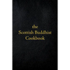Scottish Buddhist Cookbook: Another Book of Mormon - Paperback