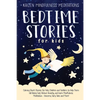 Bedtime Stories for Kids: Calming Short Stories for Kids, Children and Toddlers to Help Them Fall Asleep Fast, Reduce Anxiety, and Learn Mindful - Paperback