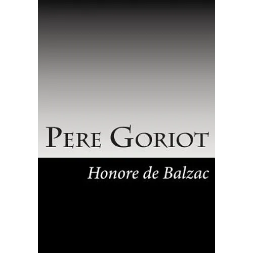 Pere Goriot - Paperback
