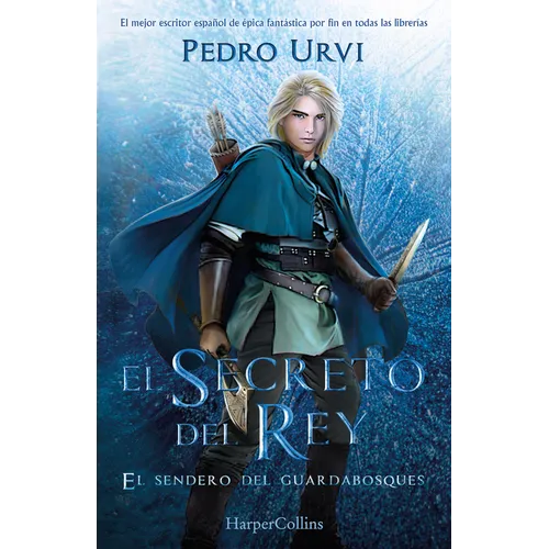 El Secreto del Rey (the King's Secret): El Sendero del Guardabosques, Libro 2 (Path of the Ranger, Book 2) - Paperback